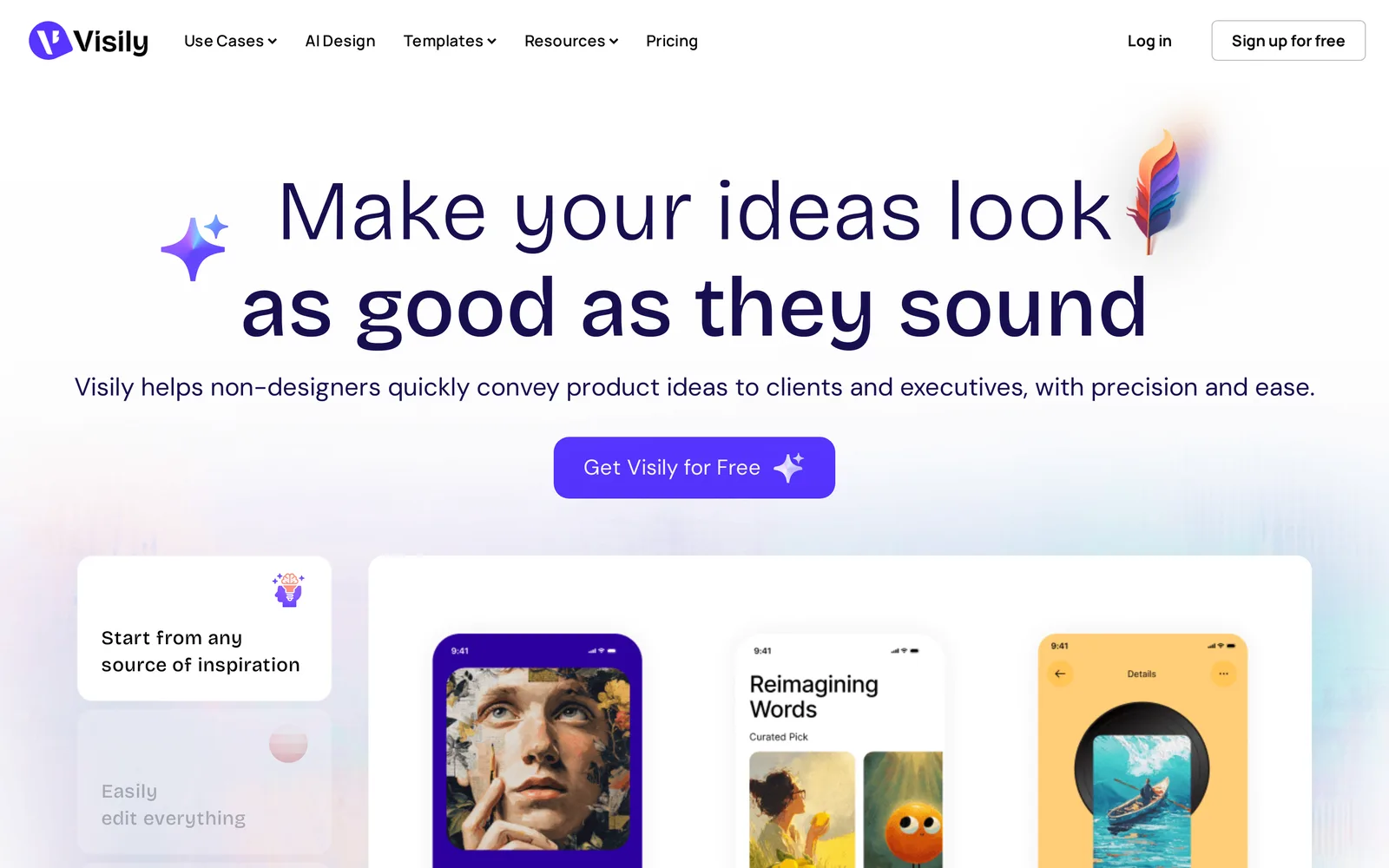 Visily home page with the headline Make your ideas look as good as they sound and three generated mobile app screens