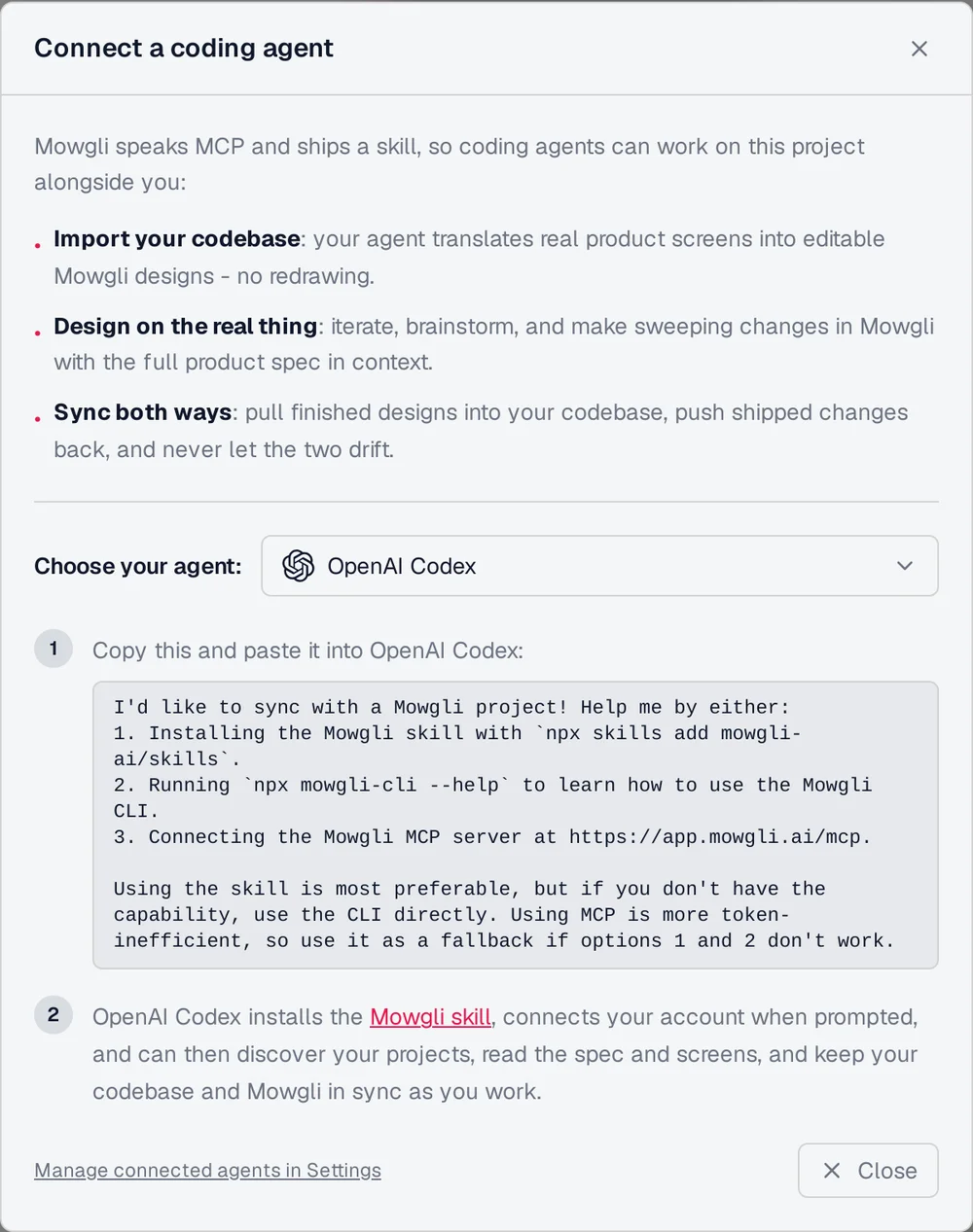 Mowgli Connect a coding agent dialog with OpenAI Codex selected and the setup prompt