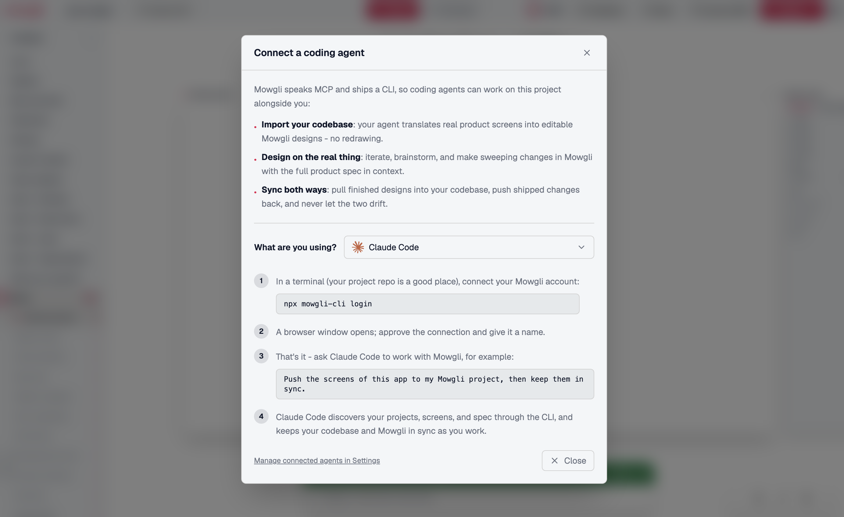 Connect a coding agent — Mowgli speaks MCP and ships a CLI